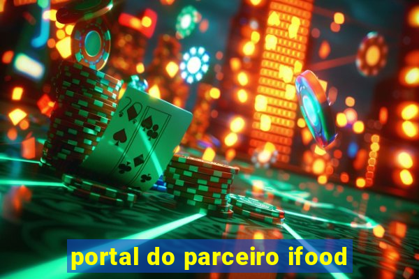 portal do parceiro ifood